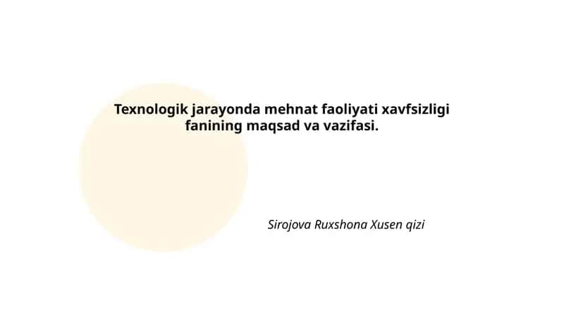 Texnologik jarayonda mehnat faoliyati xavfsizligi