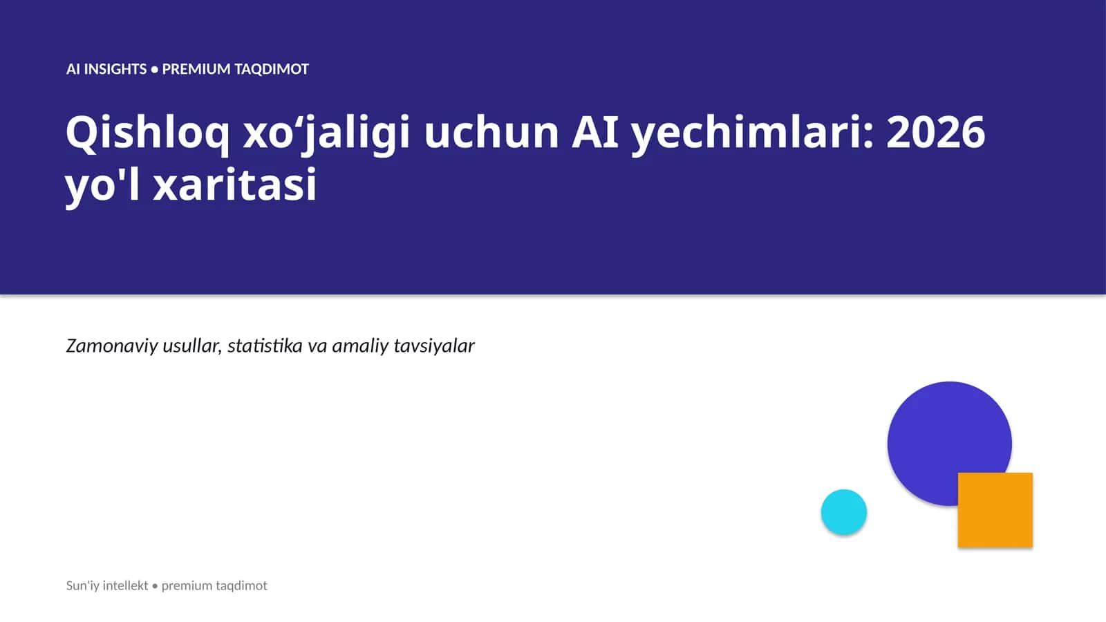 Qishloq xoʻjaligi uchun AI yechimlari: 2026 yo'l xaritasi