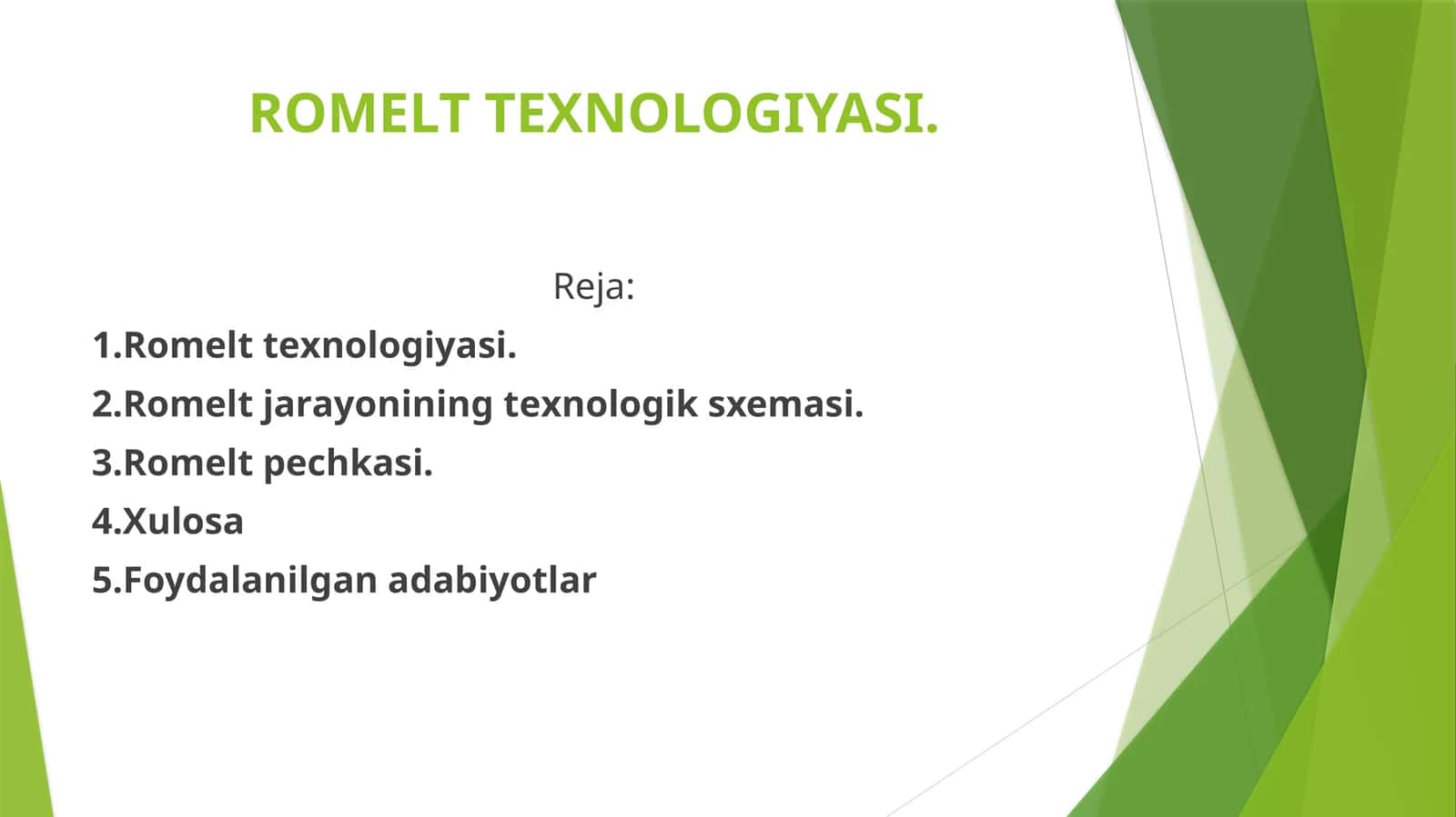 ROMЕLT TЕХNOLOGIYASI