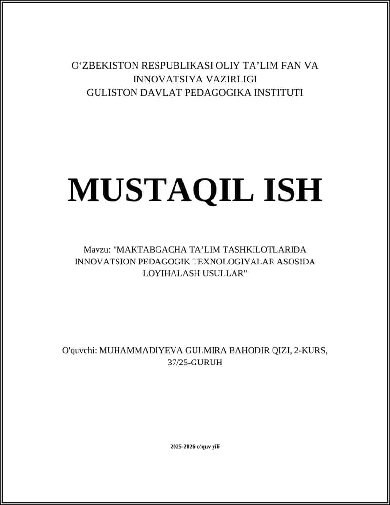 Innovatsion pedagogik texnologiyalar asosida maktabgacha ta'lim o'quv dasturlarini loyihalash usullari