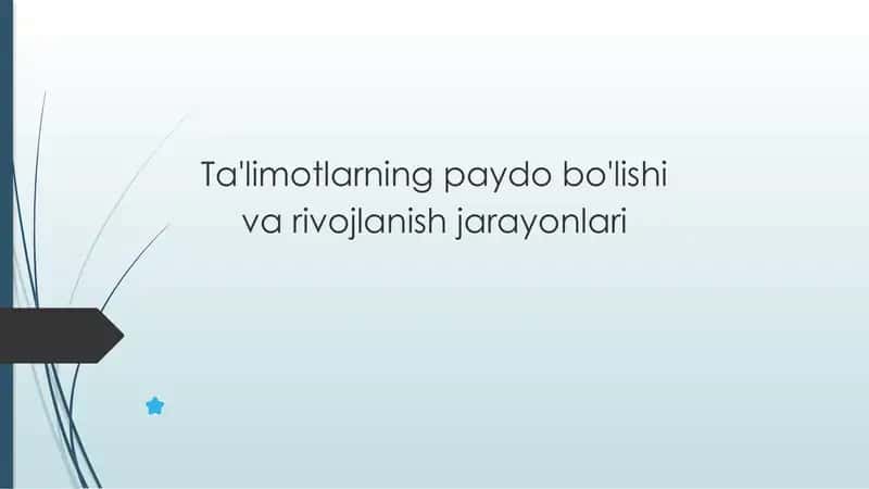 Ta'limotlarning paydo bo'lishi inson tafakkurining rivojlanishi bilan bog'liq