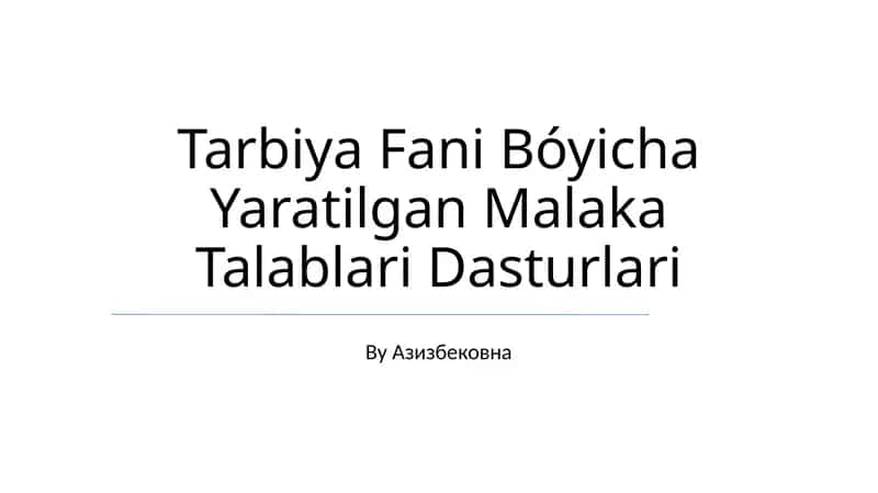 Tarbiya Fani Bóyicha Yaratilgan Malaka Talablari Dasturlari