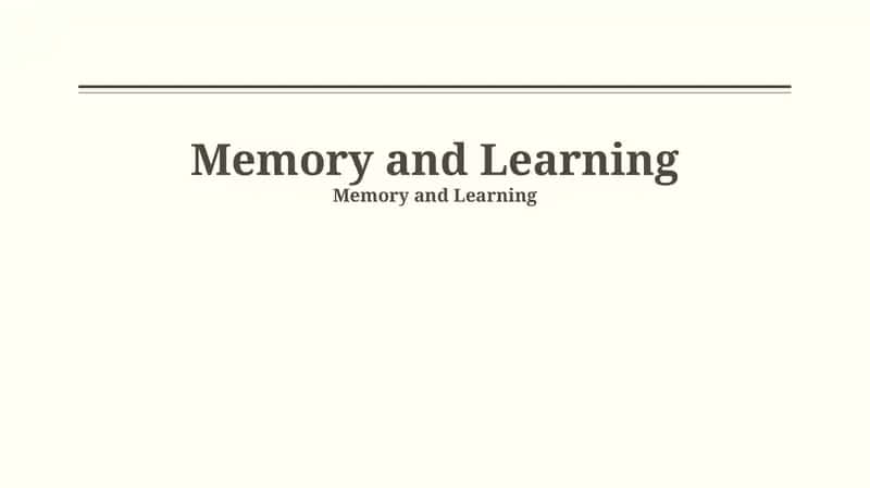 Memory and Learning