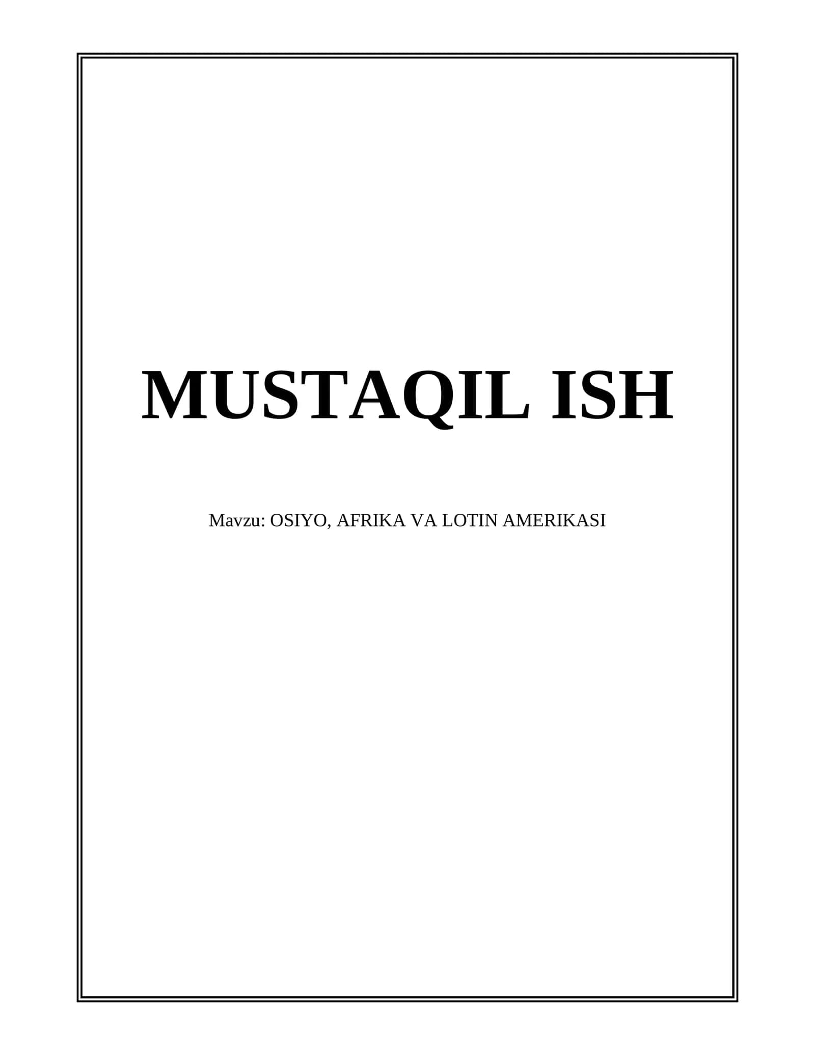 OSIYO, AFRIKA VA LOTIN AMERIKASI
