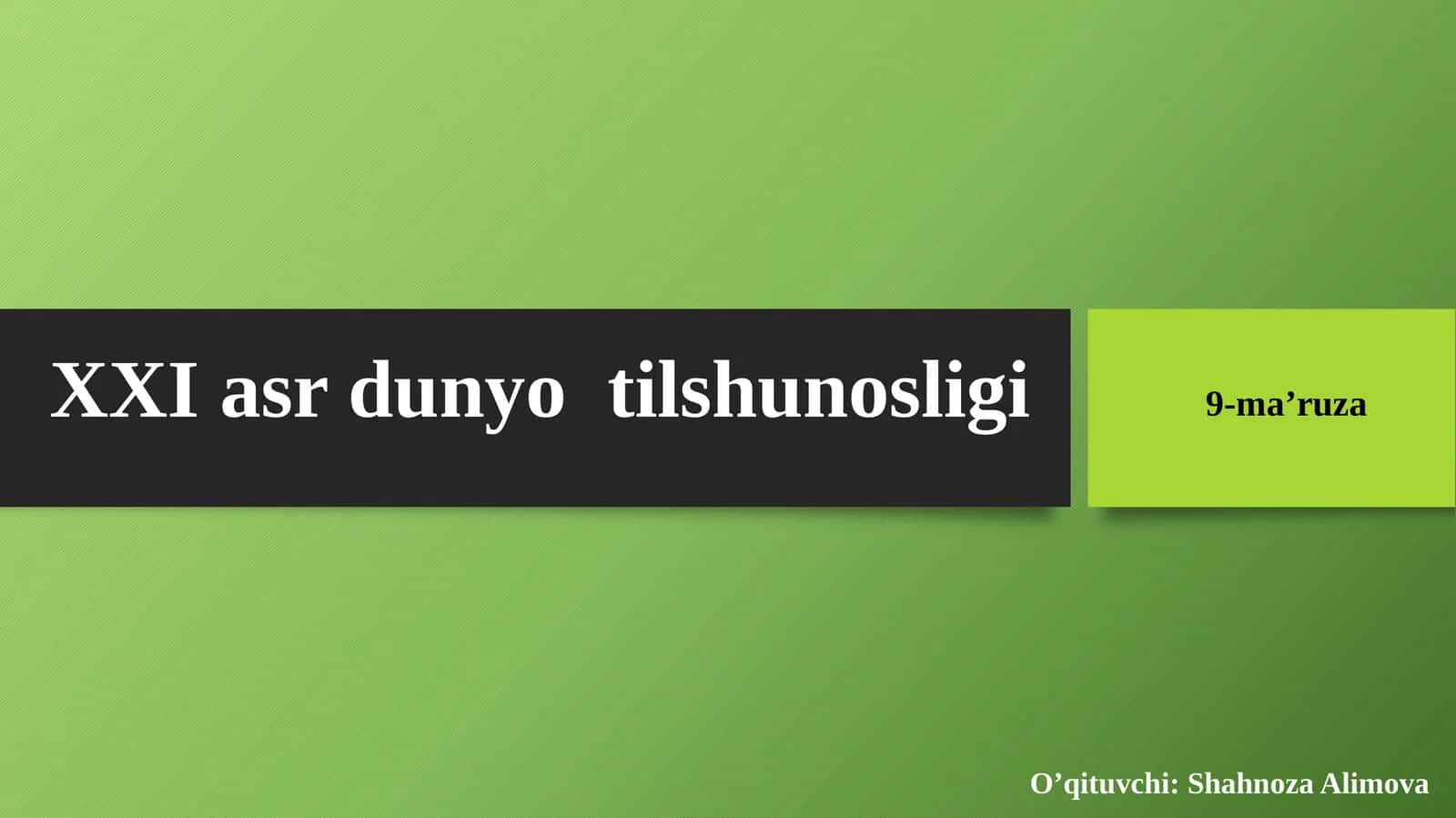 XXI asr dunyo tilshunosligi