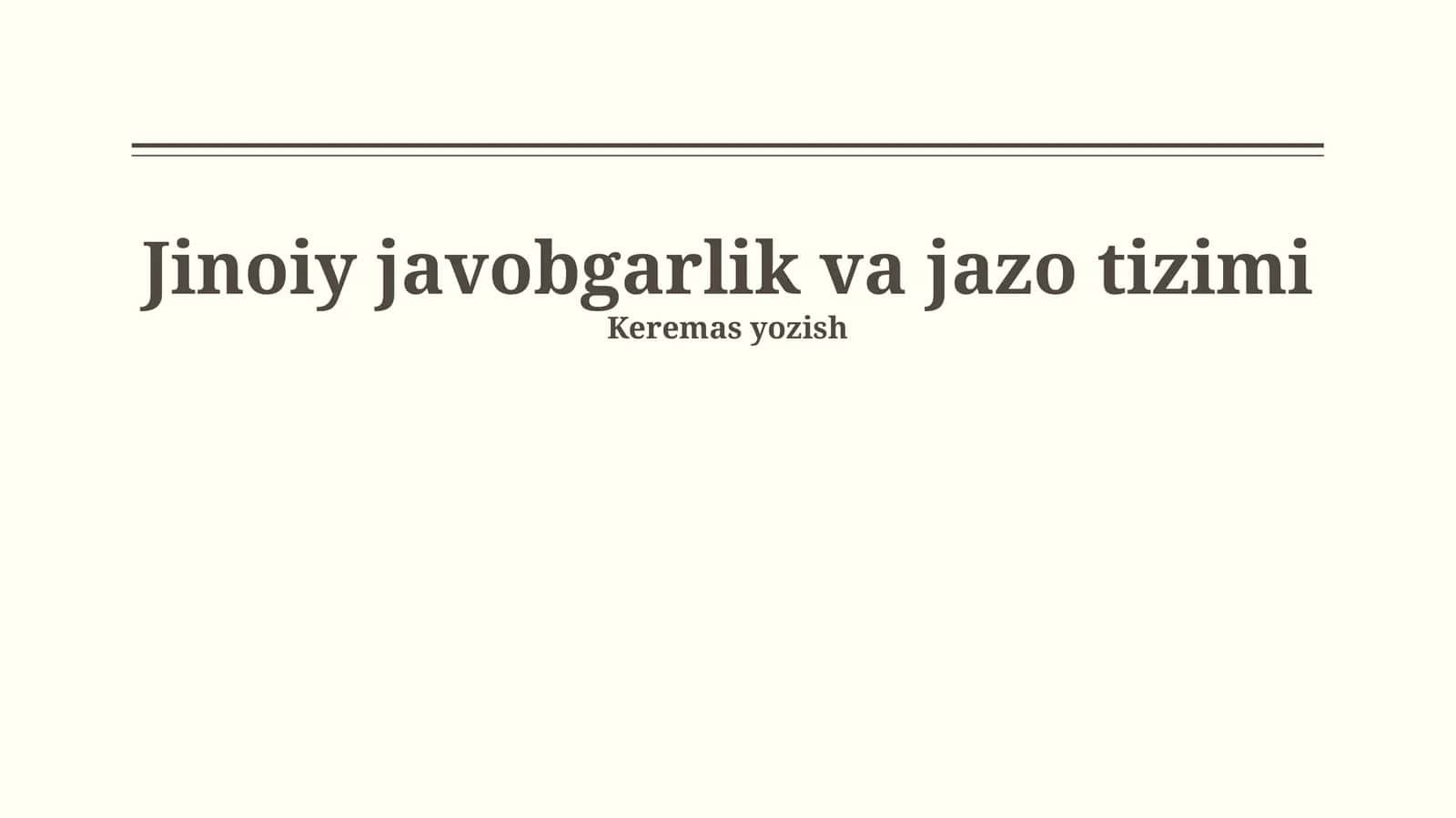 Jinoiy javobgarlik va jazo tizimi