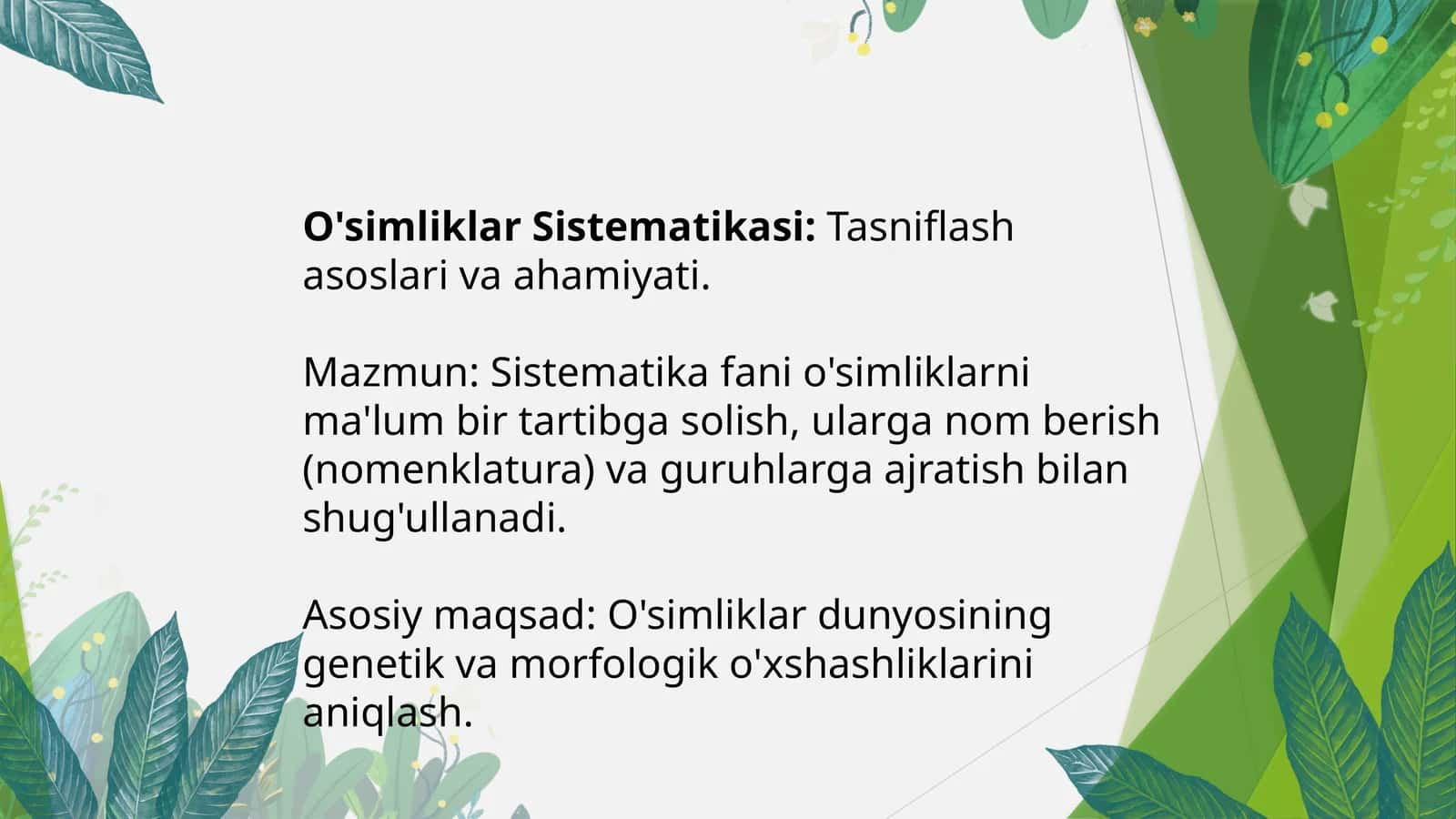 O'simliklar Sistematikasi: Tasniflash asoslari va ahamiyati