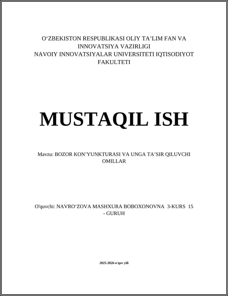 BOZOR KONʼYUNKTURASI VA UNGA TAʼSIR QILUVCHI OMILLAR