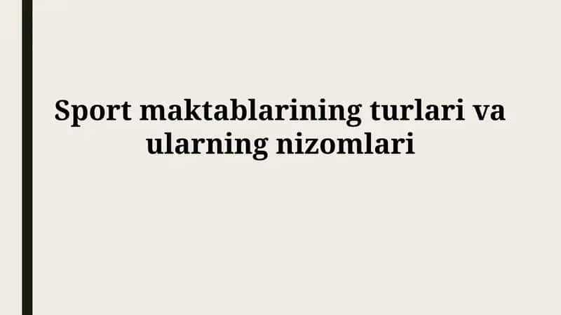 Sport maktablarining turlari vaularningnizomlari