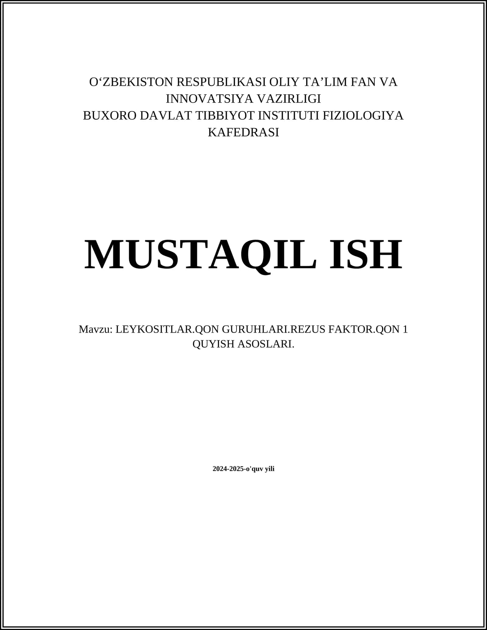 LEYKOSITLAR.QON GURUHLARI.REZUS FAKTOR.QON 1 QUYISH ASOSLARI