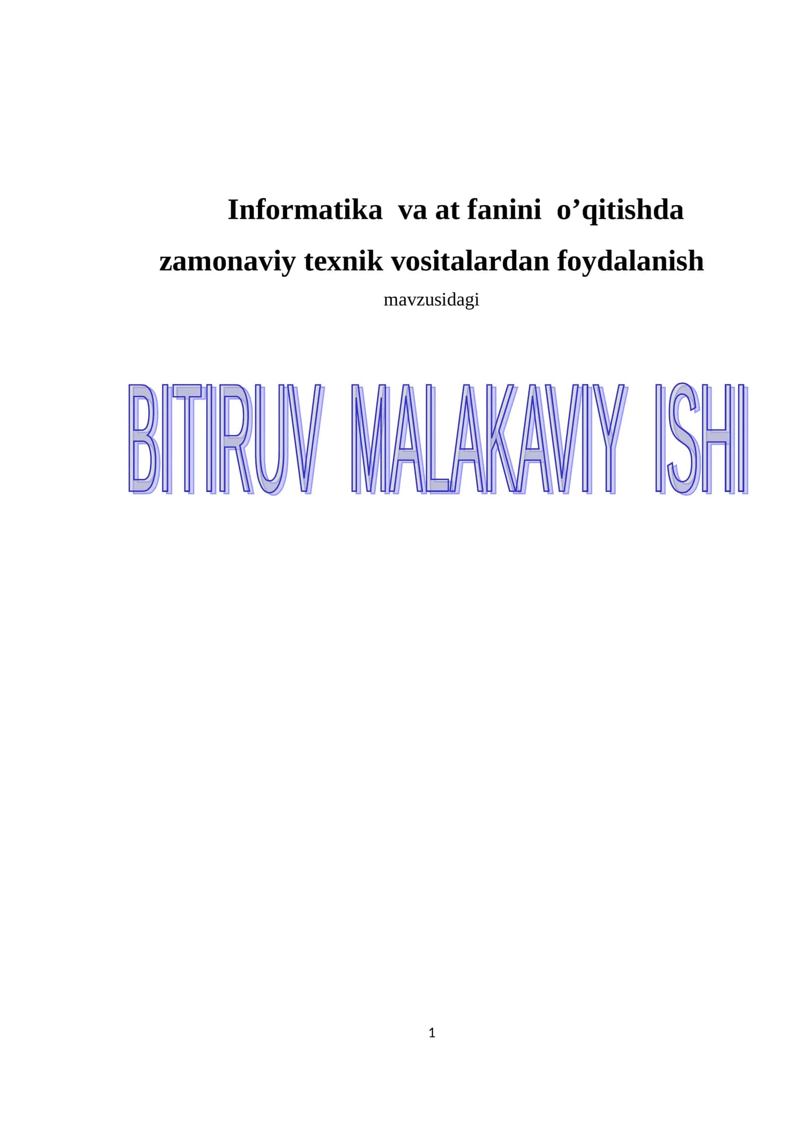 Informatika va at fanini o’qitishda zamonaviy texnik vositalardan foydalanish