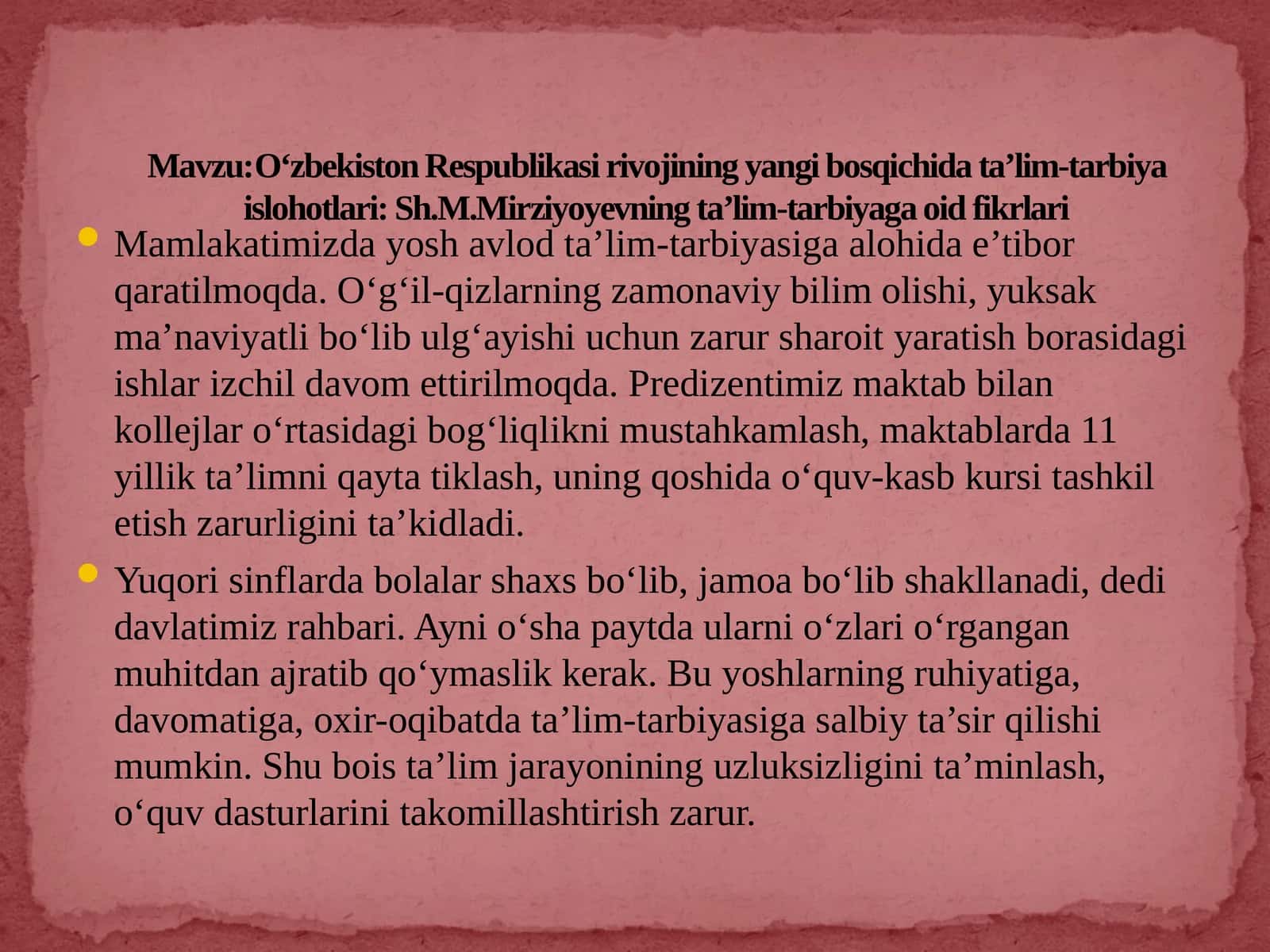 O‘zbekiston Respublikasi rivojining yangi bosqichida ta’lim-tarbiya islohotlari