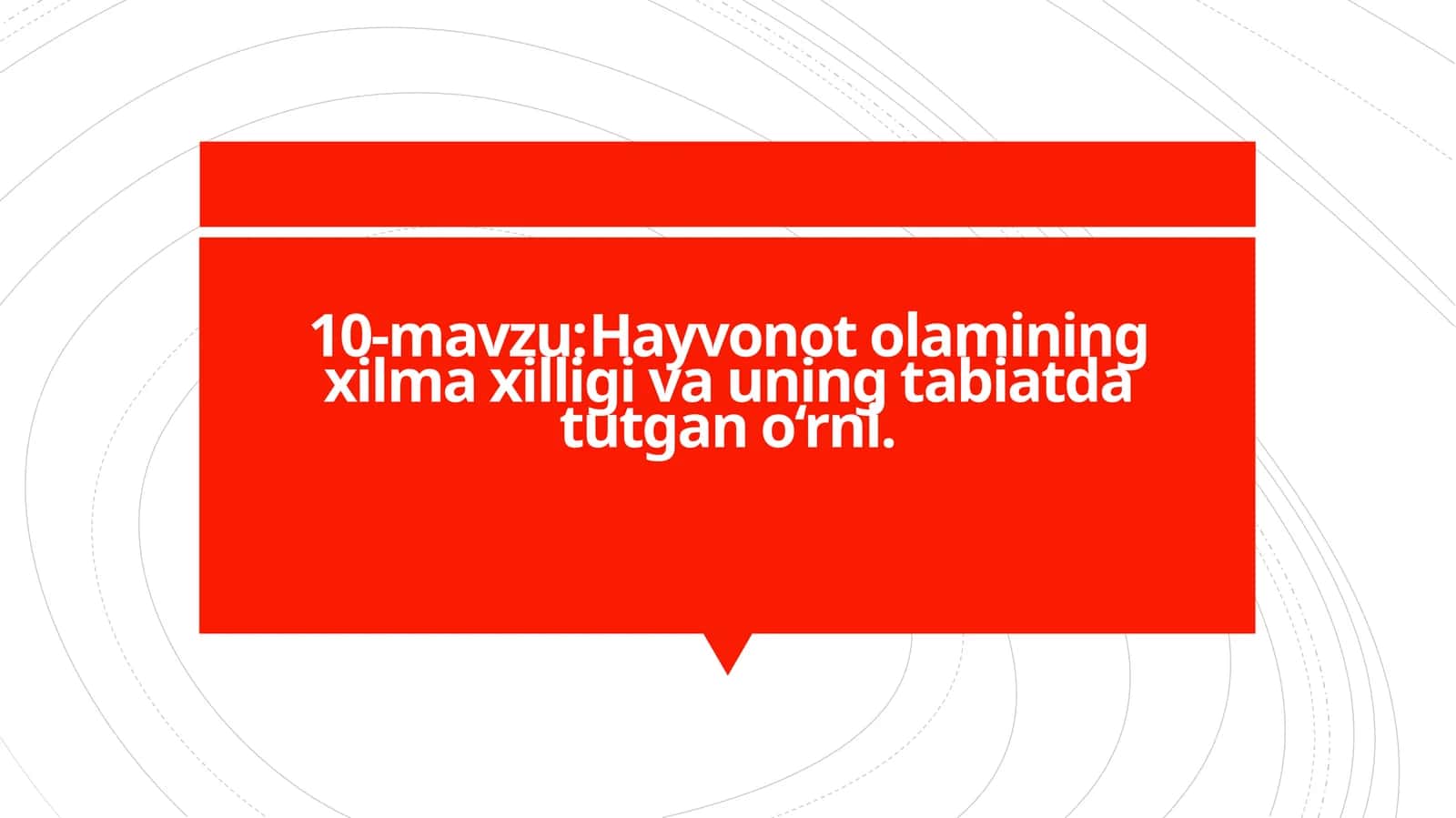 Hayvonot olamining xilma xilligi va uning tabiatda tutgan o‘rni