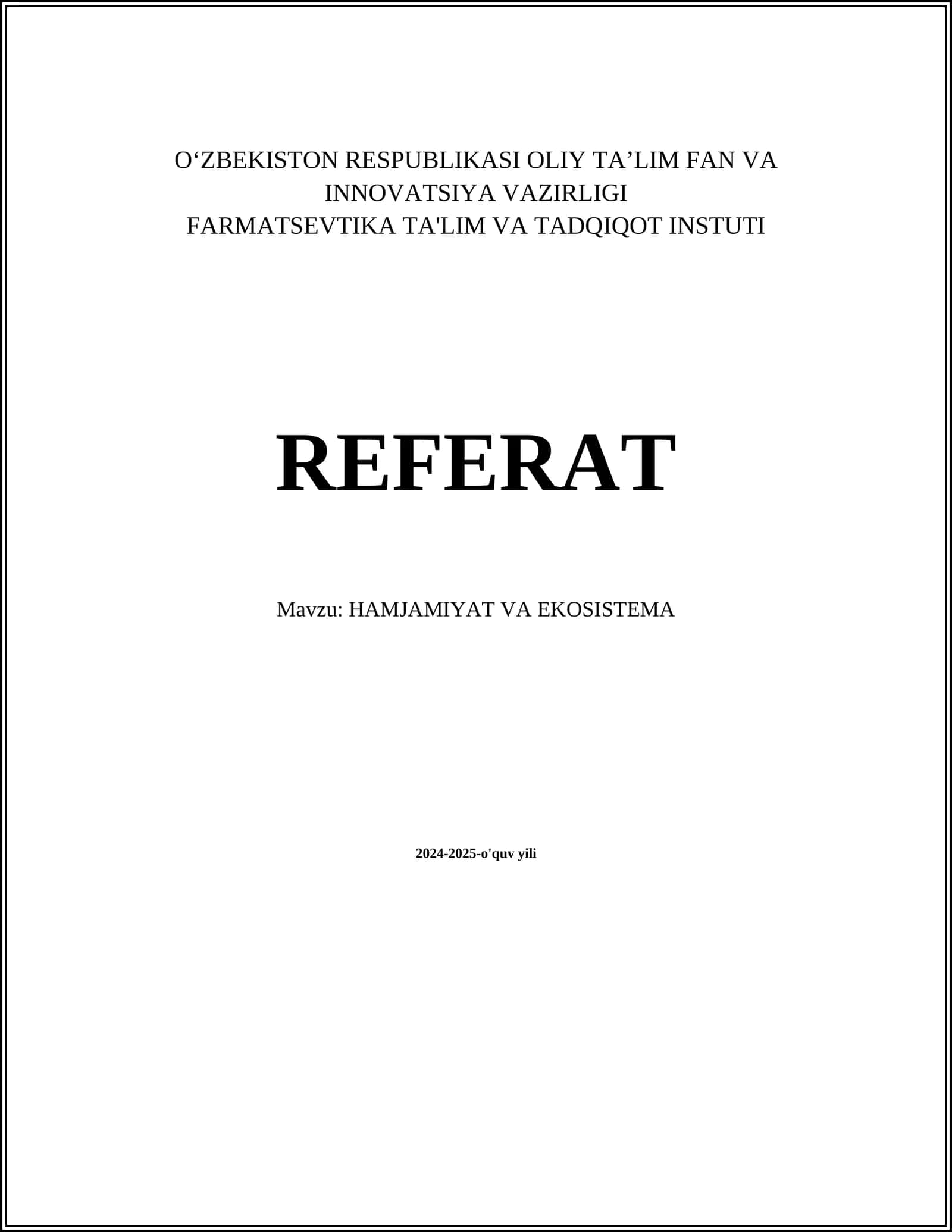 FARMATSEVTIKA TA'LIM VA TADQIQOT INSTUTI REFERAT