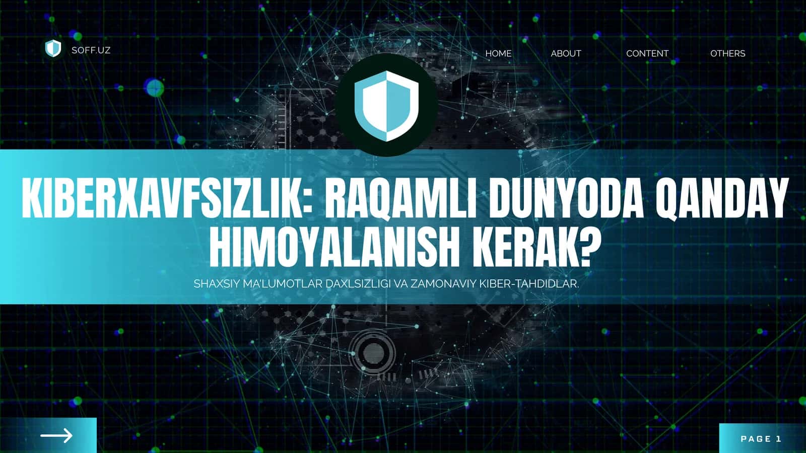 KIBERXAVFSIZLIK: RAQAMLI DUNYODA QANDAY HIMOYALANISH KERAK?