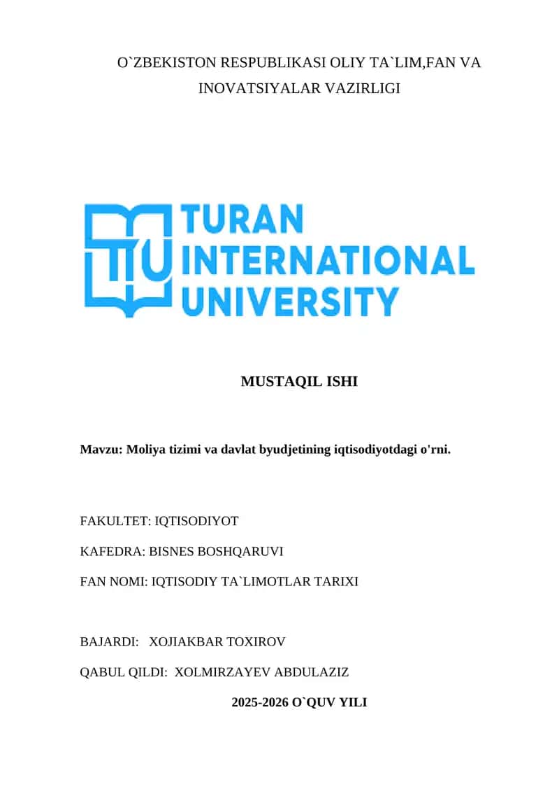 Moliya tizimi va davlat byudjetining iqtisodiyotdagi o'rni