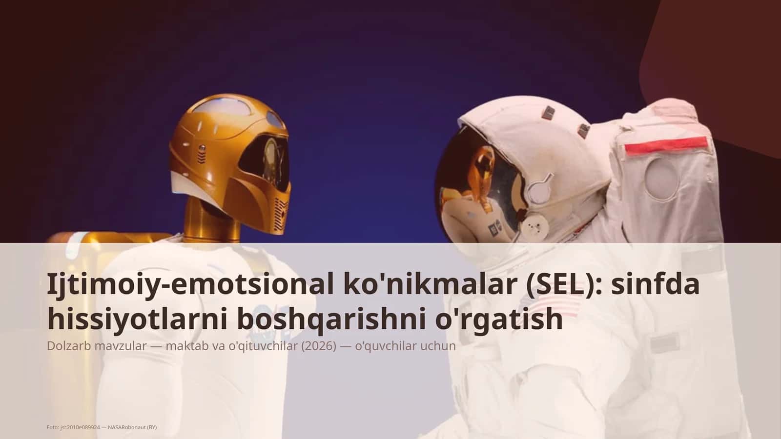 Ijtimoiy-emotsional ko'nikmalar (SEL): sinfda hissiyotlarni boshqarishni o'rgatish