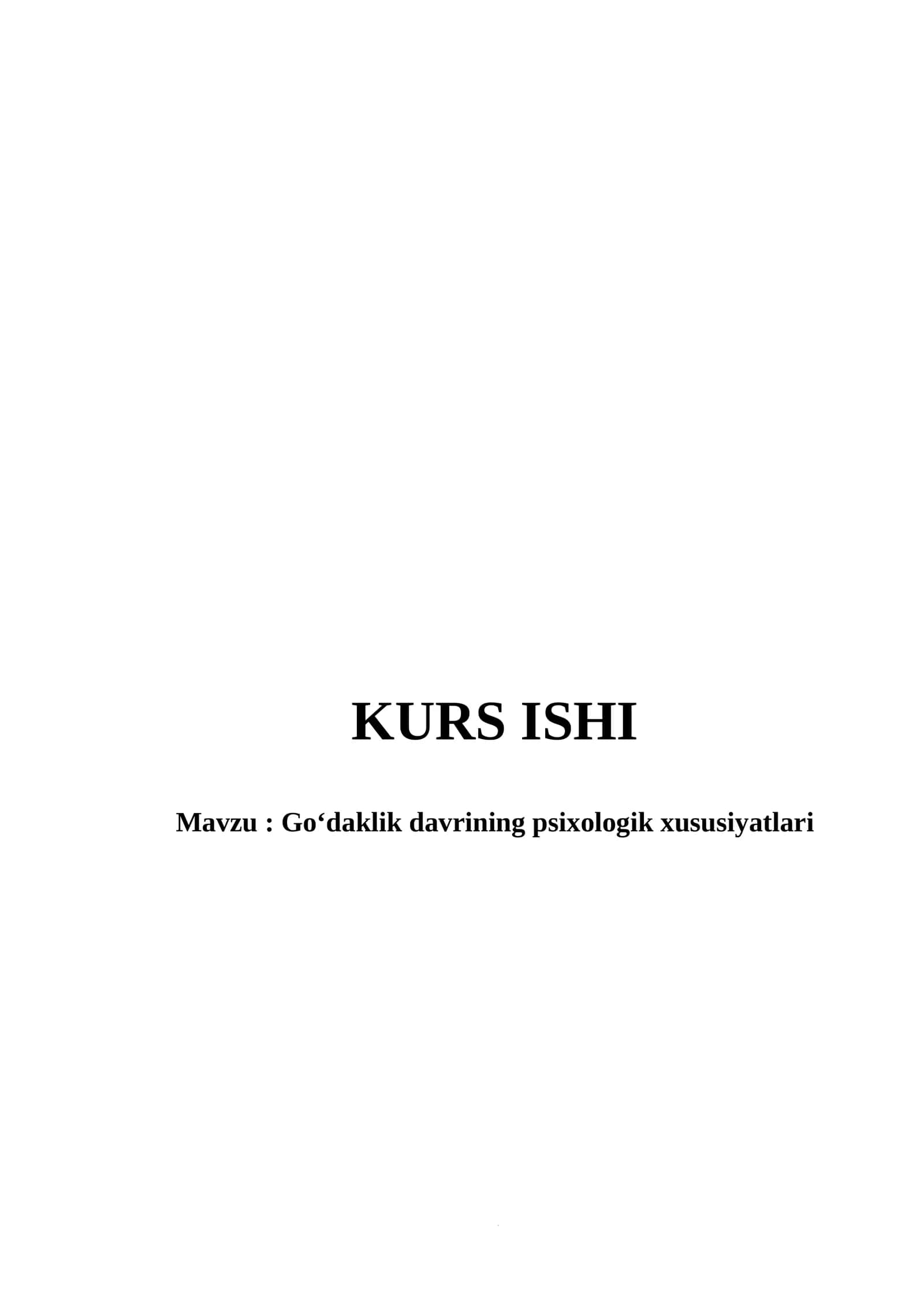 Go‘daklik davrining psixologik xususiyatlari