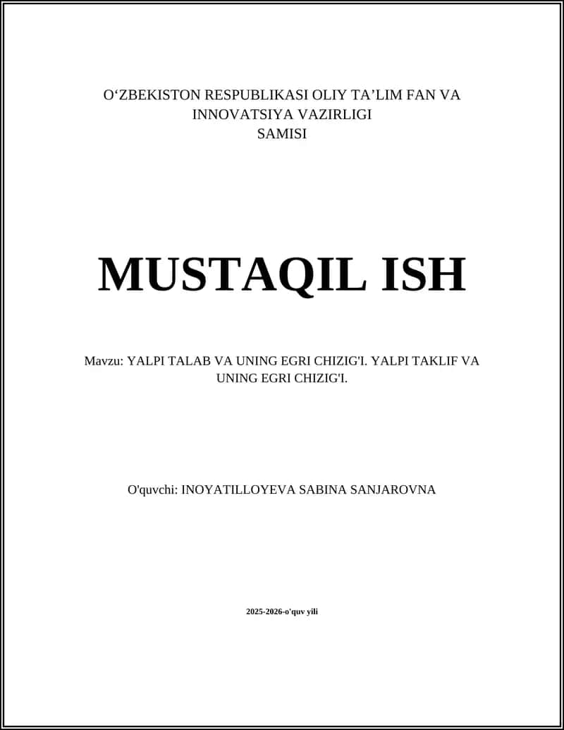 YALPI TALAB VA UNING EGRI CHIZIG'I. YALPI TAKLIF VA UNING EGRI CHIZIG'I