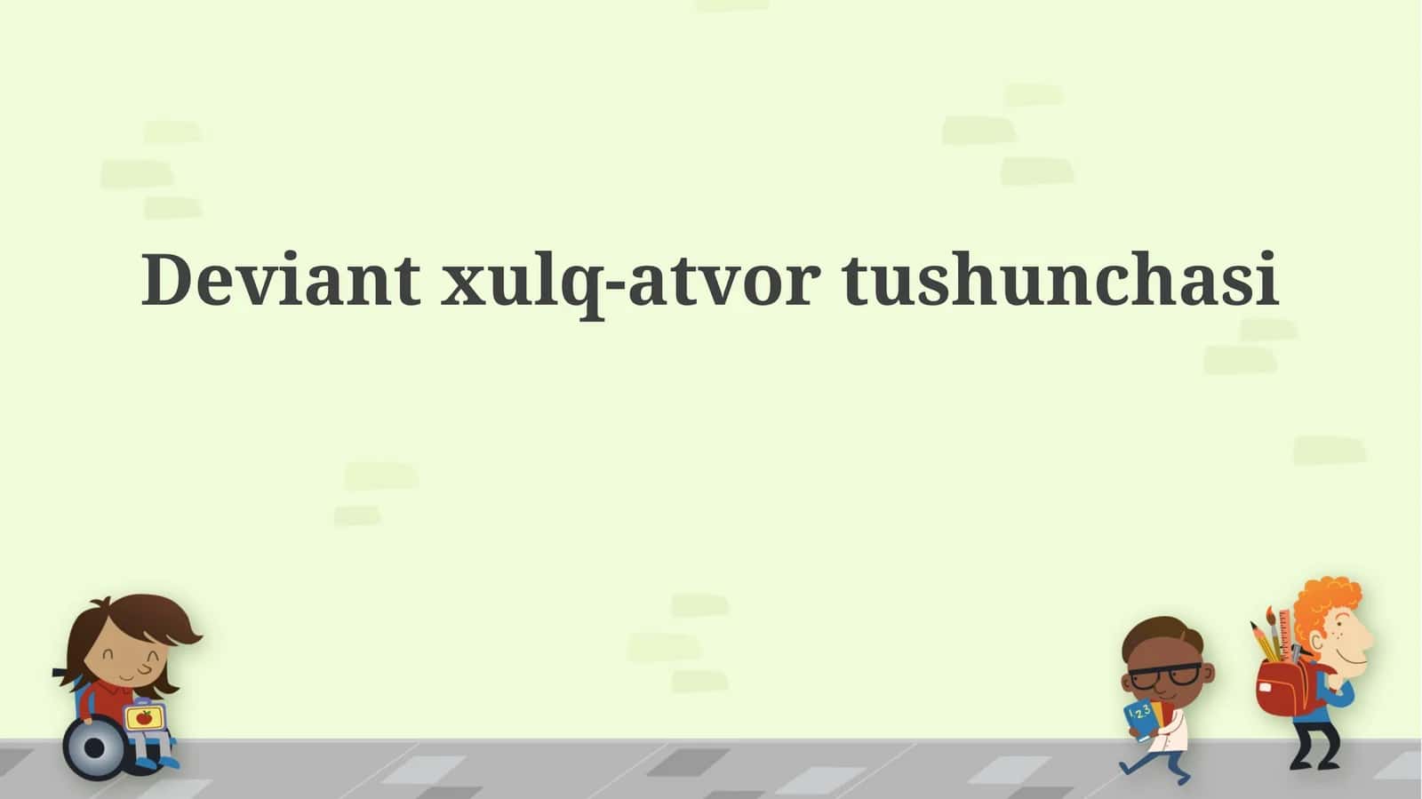 Deviant xulq-atvor tushunchasi