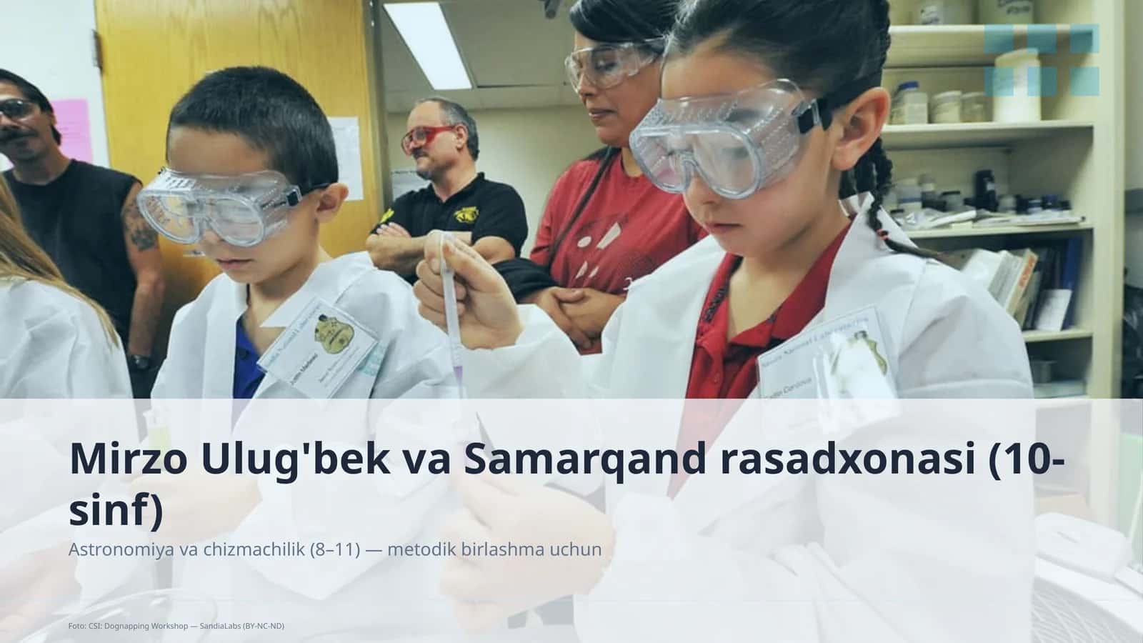 Mirzo Ulug'bek va Samarqand rasadxonasi (10-sinf)