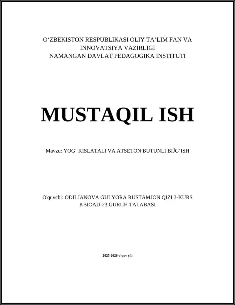 YOGʻ KISLATALI VA ATSETON BUTUNLI BIJ̌GʻISH