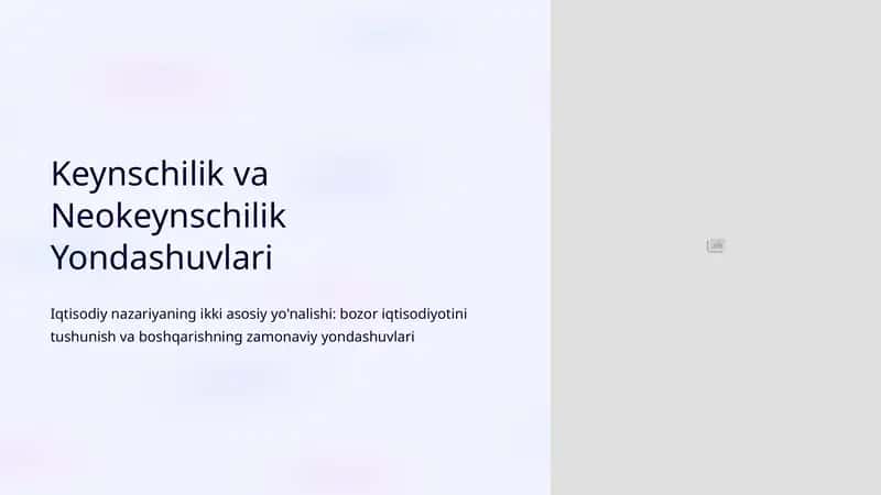 Keynschilik va Neokeynschilik Yondashuvlari