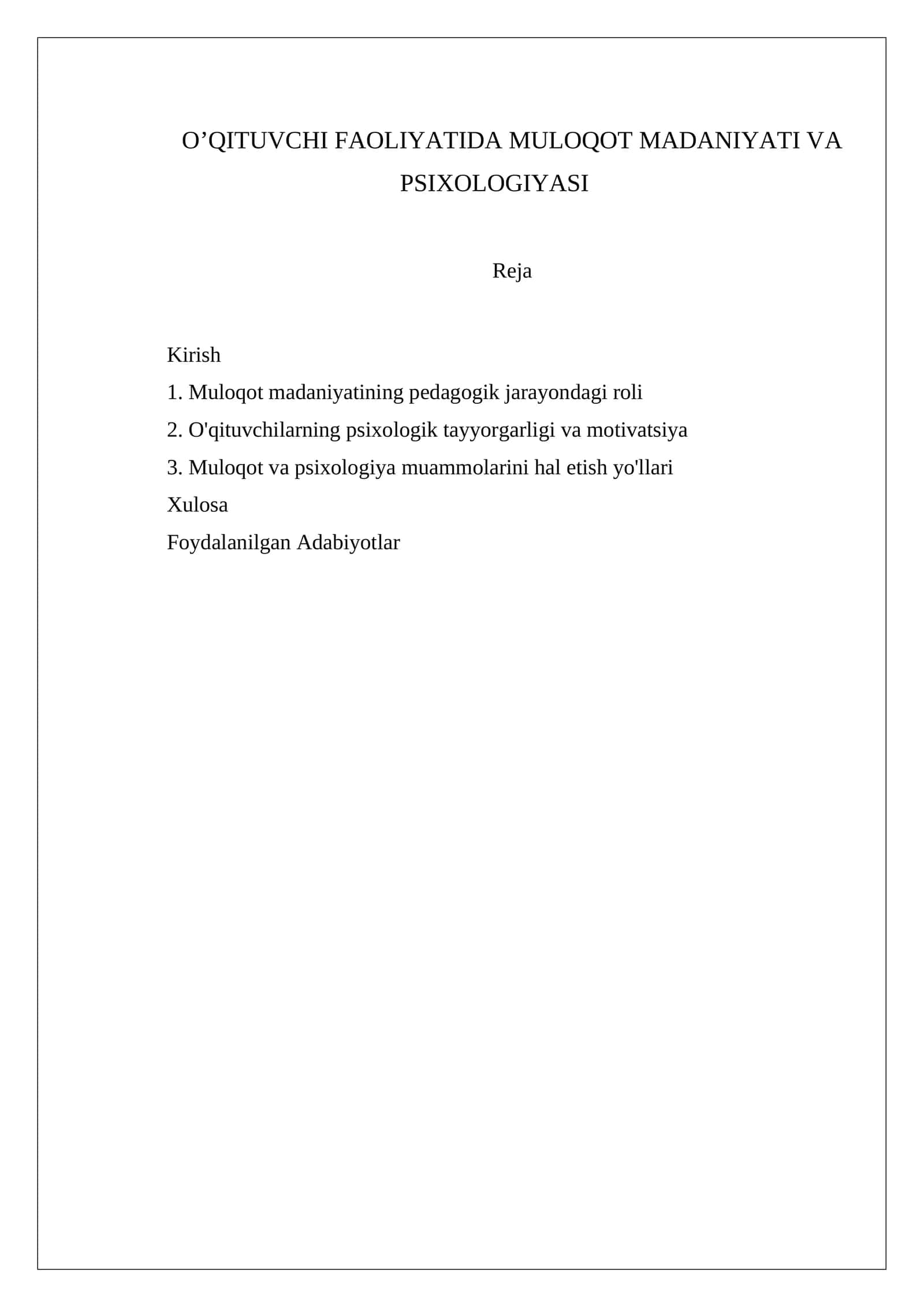 O’QITUVCHI FAOLIYATIDA MULOQOT MADANIYATI VA PSIXOLOGIYASI
