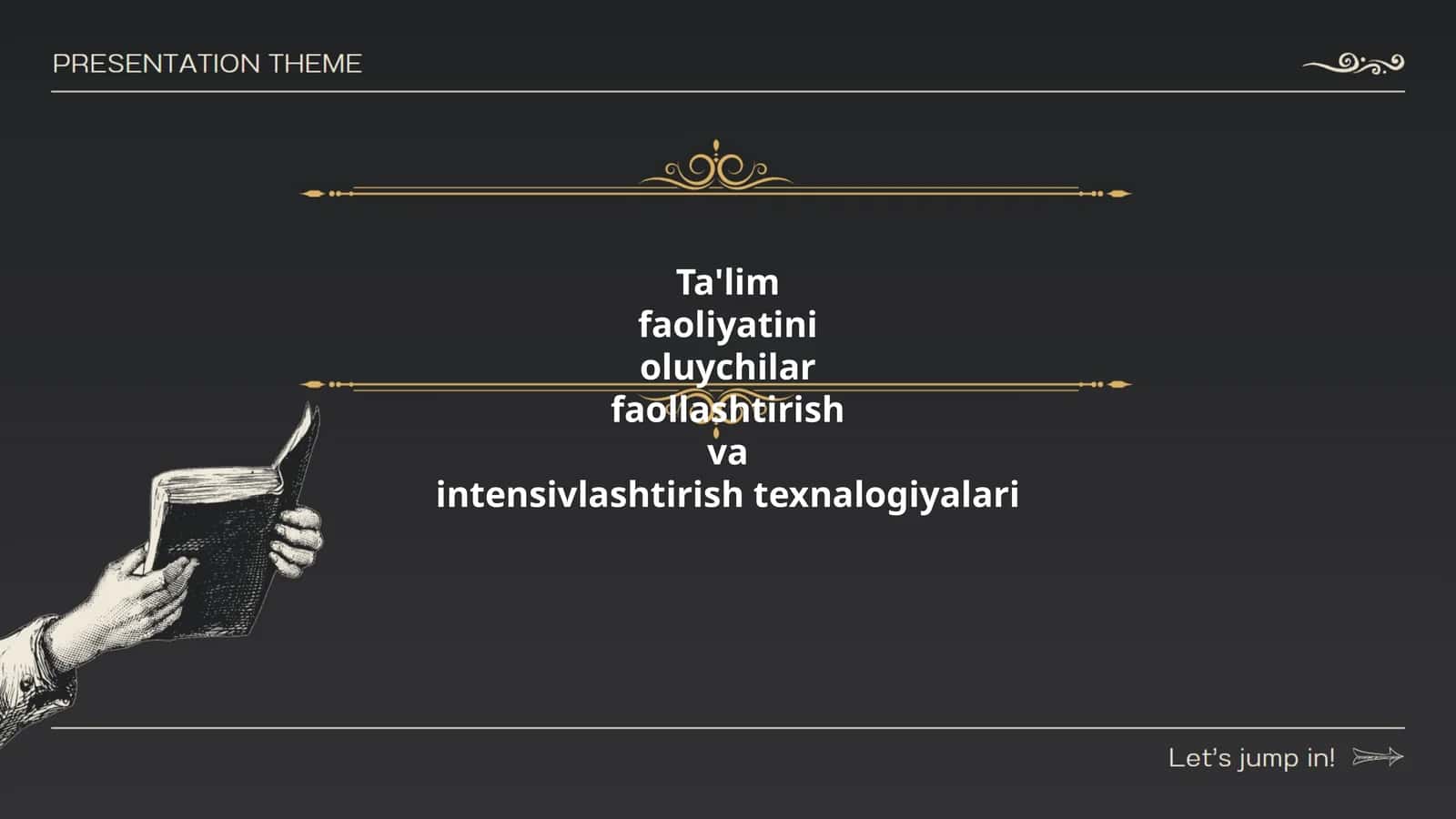 Ta'lim faoliyatini oluychilar faollashtirish va intensivlashtirish texnalogiyalari