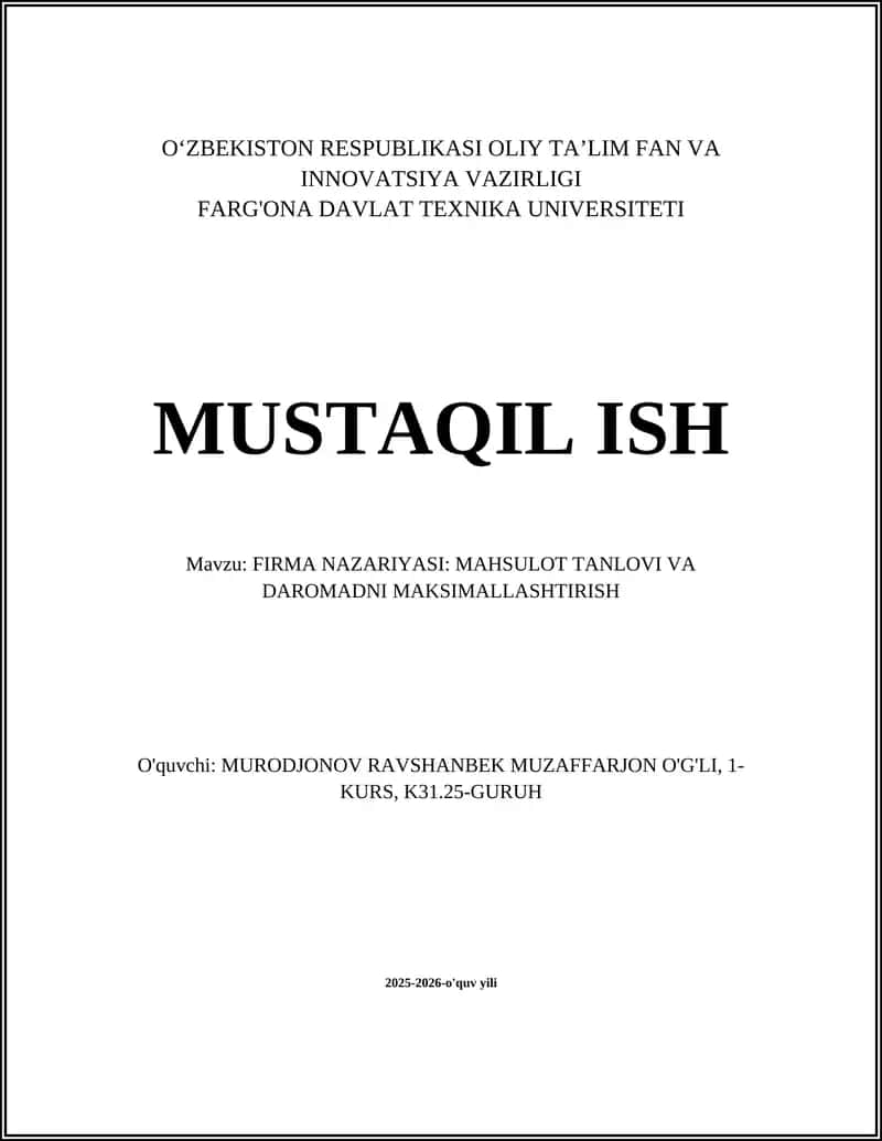 FIRMA NAZARIYASI: MAHSULOT TANLOVI VA DAROMADNI MAKSIMALLASHTIRISH