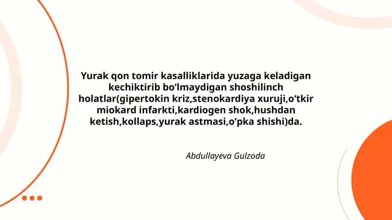 Yurak qon tomir kasalliklarida yuzaga keladigan kechiktirib boʻlmaydigan shoshilinch holatlar