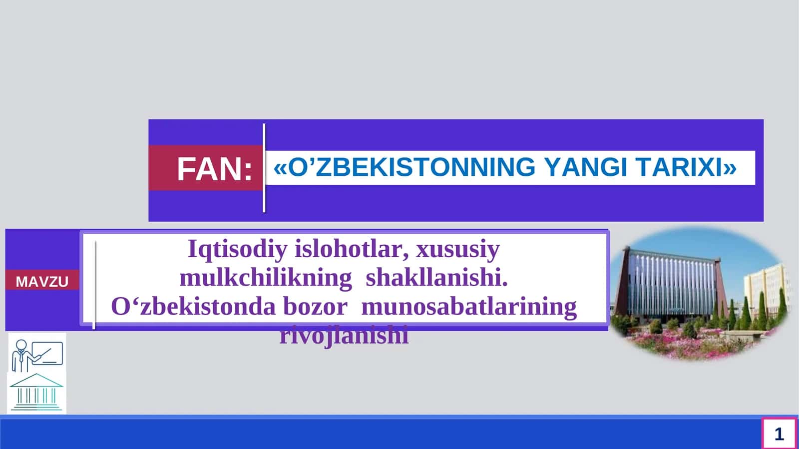 Iqtisodiy islohotlar, xususiy mulkchilikning shakllanishi. O‘zbekistonda bozor munosabatlarining rivojlanishi