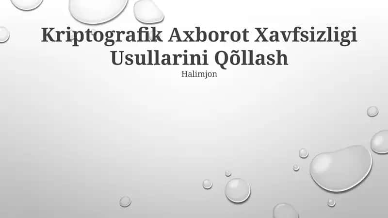 Kriptografik Axborot Xavfsizligi Usullarini Qõllash