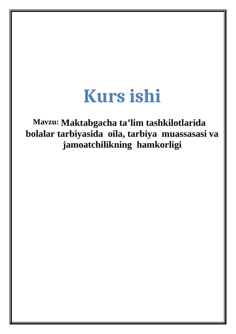 Bolalar tarbiyasida oila, tarbiya muassasasi va jamoatchilikning hamkorligi