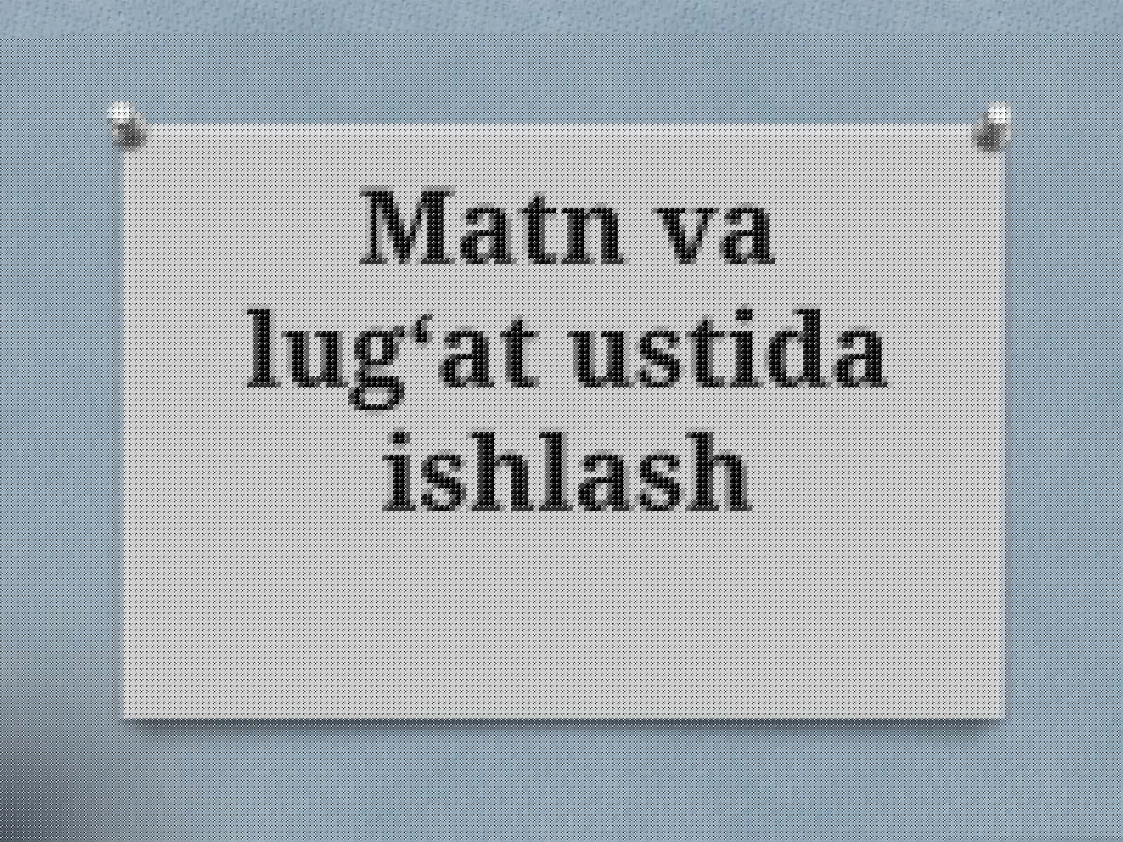 Matnvalug‘at ustida ishlash