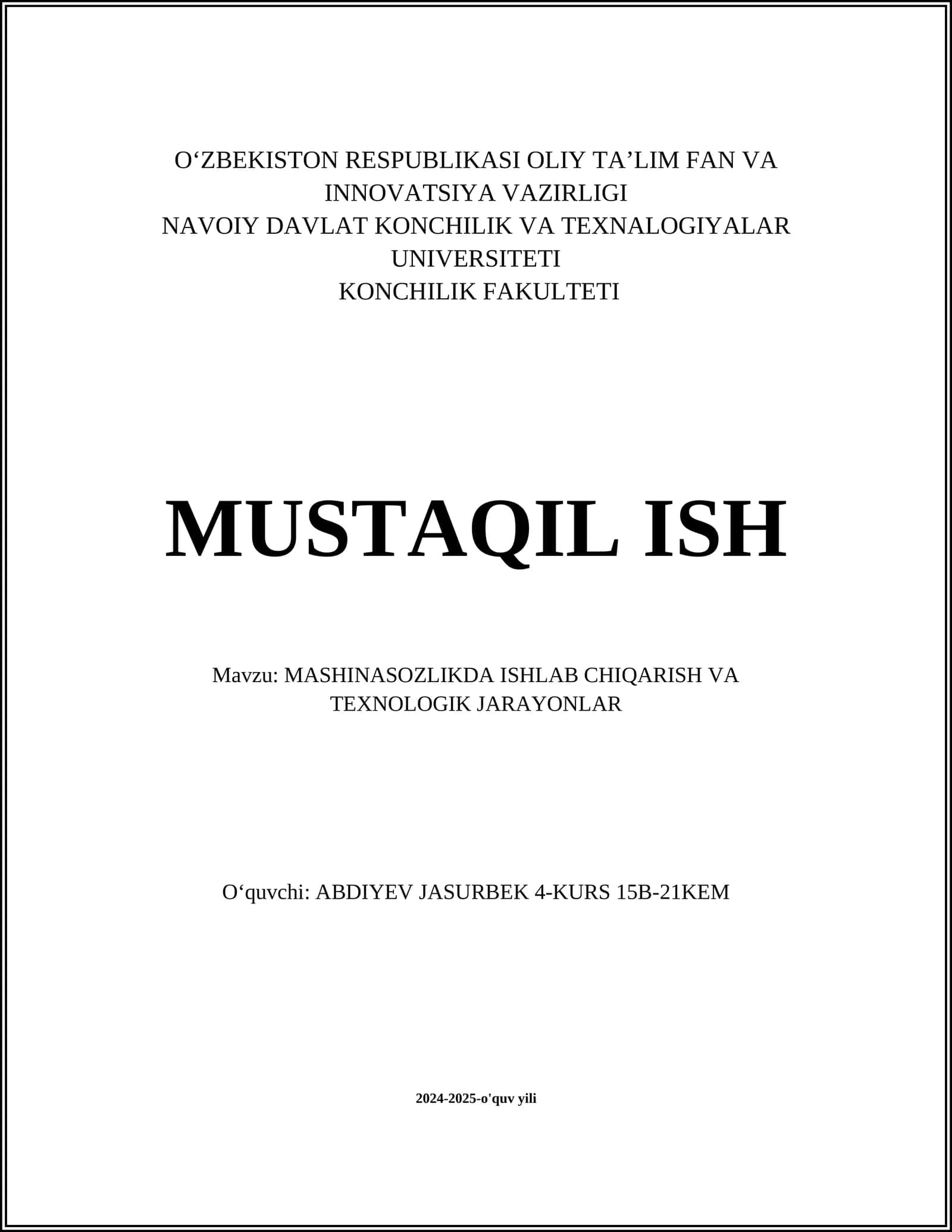 MASHINASOZLIKDA ISHLAB CHIQARISH VA TEXNOLOGIK JARAYONLAR