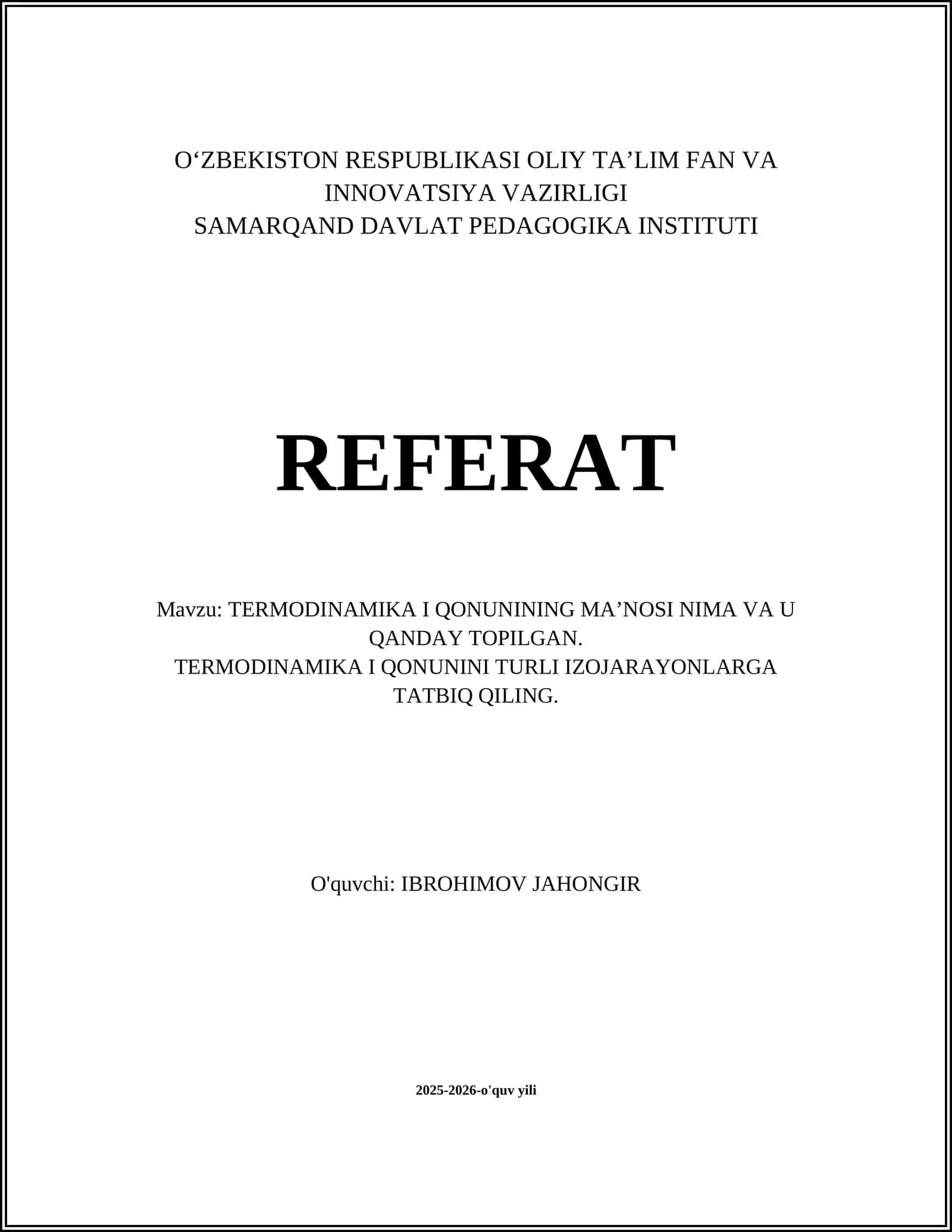 TERMODINAMIKA I QONUNINING MA’NOSI NIMA VA U QANDAY TOPILGAN