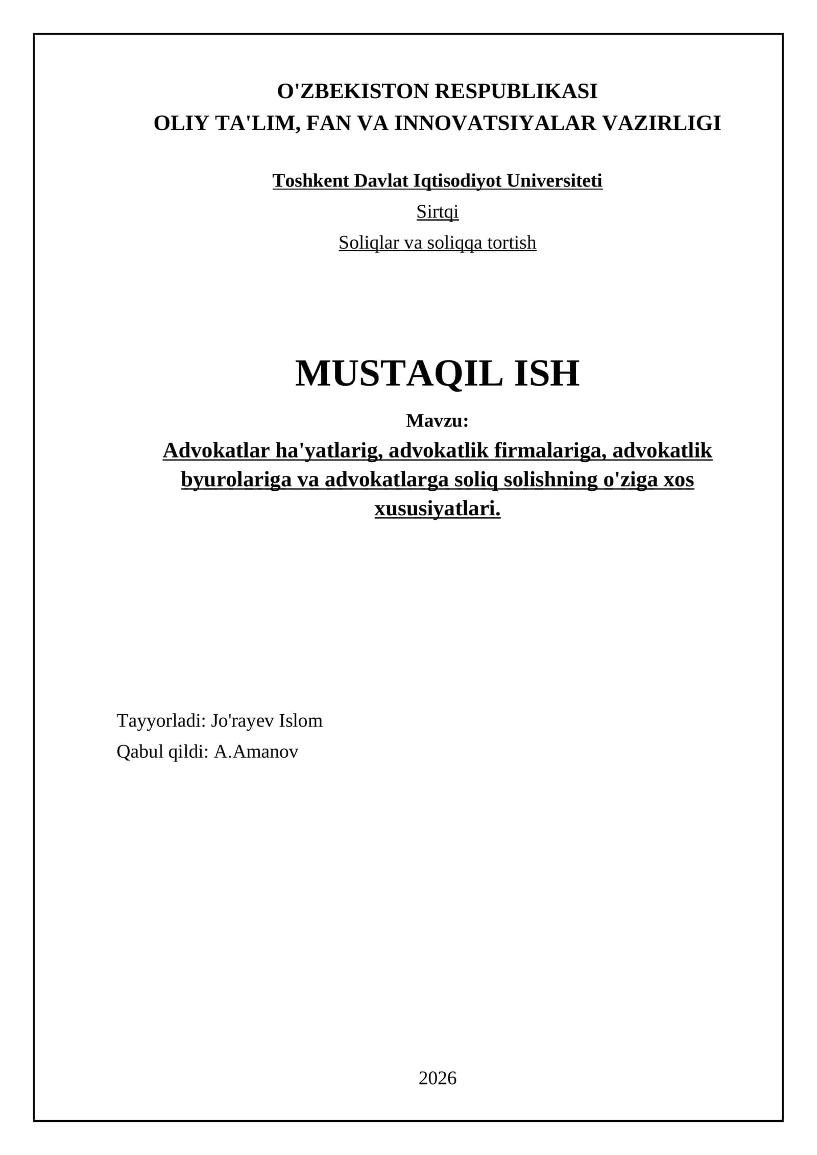 Advokatlar ha'yatlarig, advokatlik firmalariga, advokatlik byurolariga va advokatlarga soliq solishning o'ziga xos xususiyatlari
