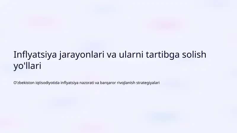 Inflyatsiya jarayonlari va ularni tartibga solish yo'llari