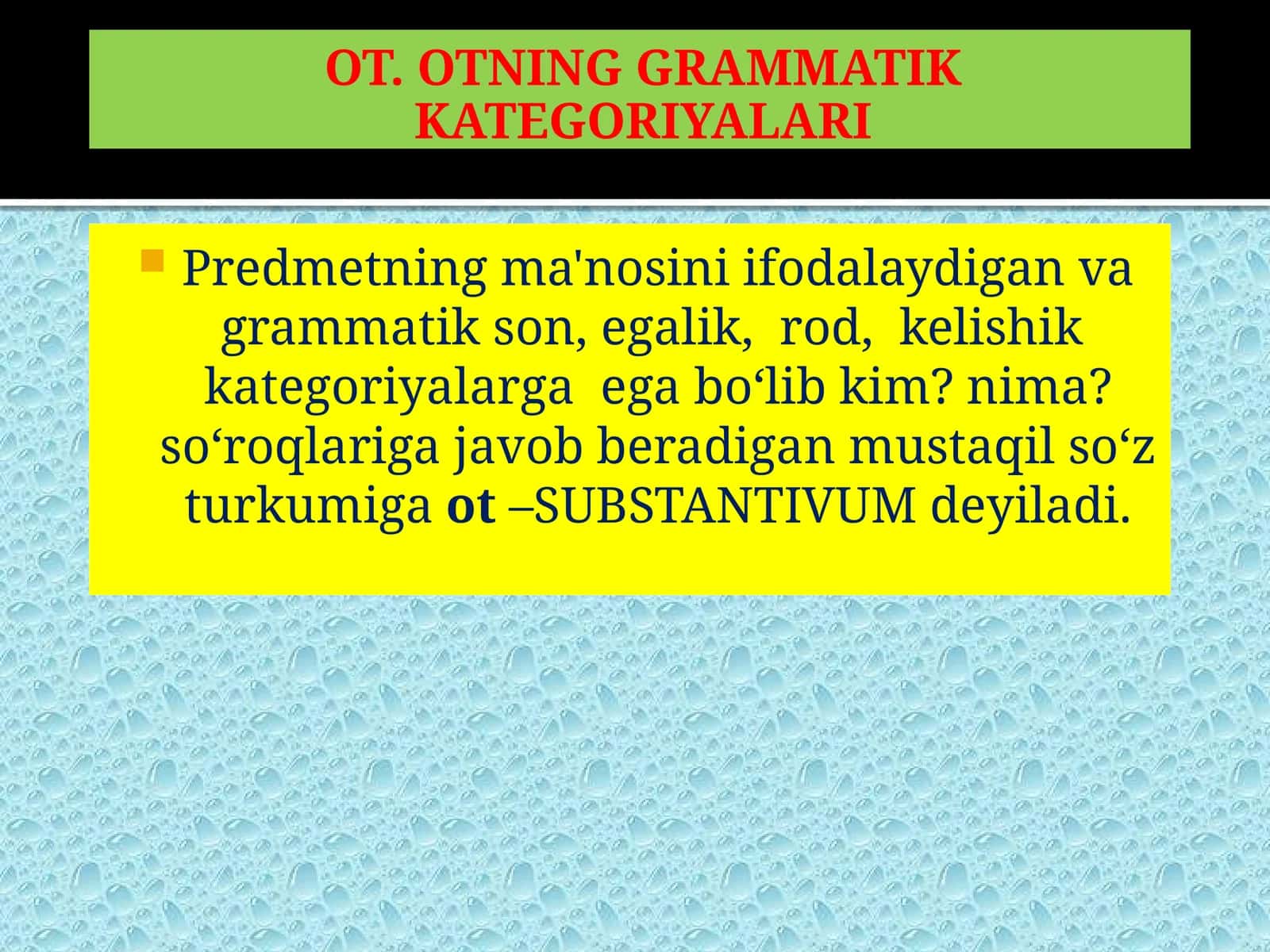 OT. OTNING GRAMMATIK KATEGORIYALARI