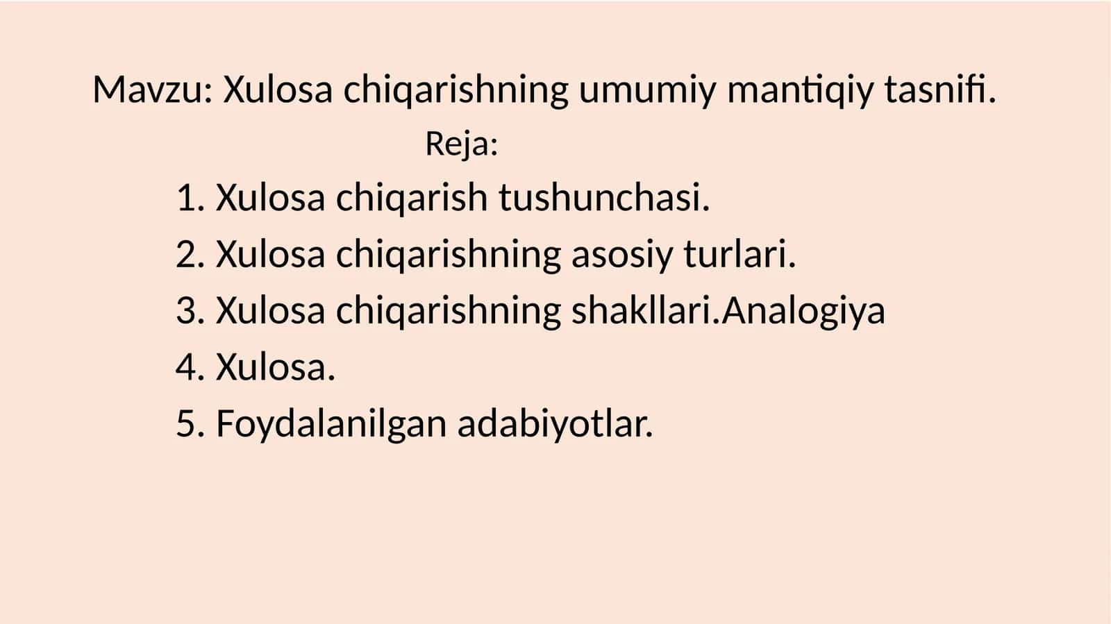 Xulosa chiqarishning umumiy mantiqiy tasnifi