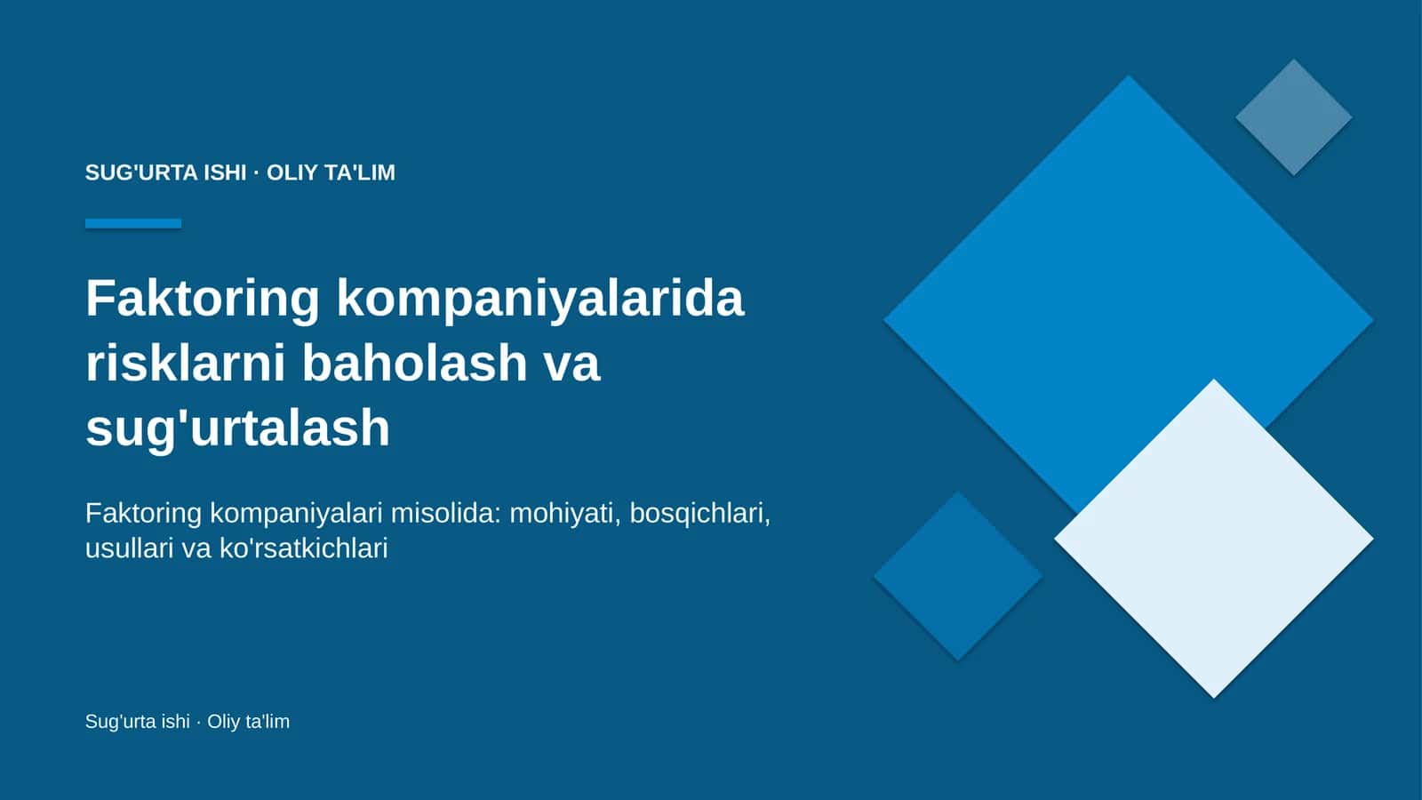 Faktoring kompaniyalarida risklarni baholash va sug'urtalash