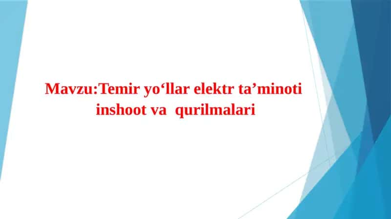 Temir yo‘llar elektr ta’minoti inshoot va qurilmalari