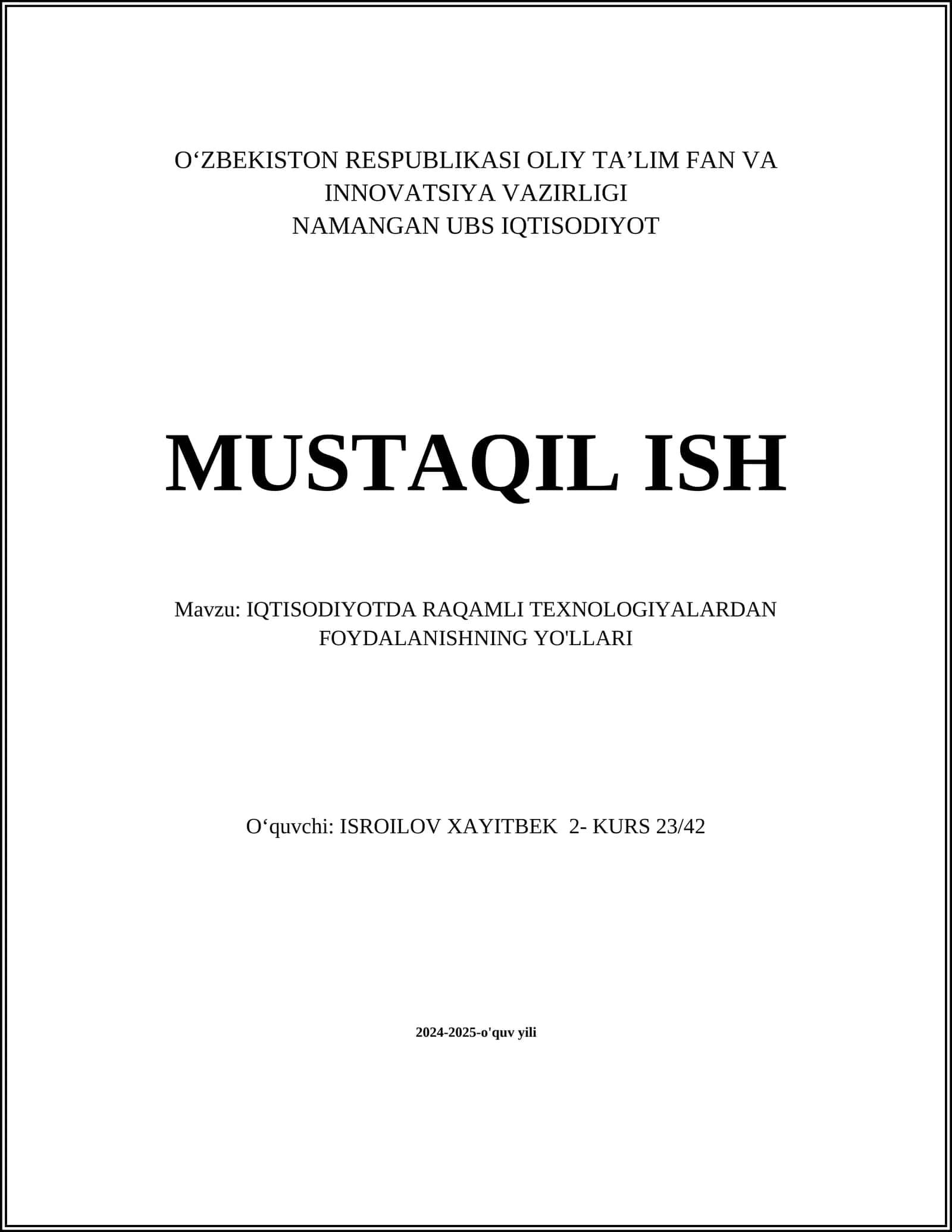 IQTISODIYOTDA RAQAMLI TEXNOLOGIYALARDAN FOYDALANISHNING YO'LLARI