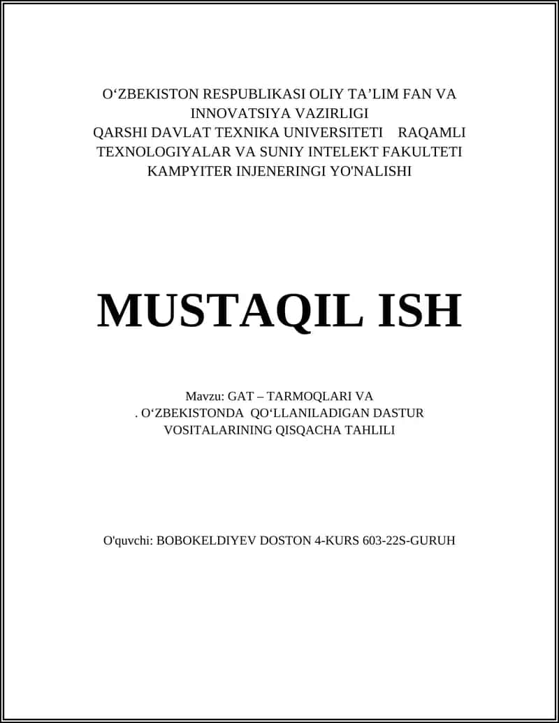 GAT – TARMOQLARI VA. O‘ZBEKISTONDA QO‘LLANILADIGAN DASTUR VOSITALARINING QISQACHA TAHLILI