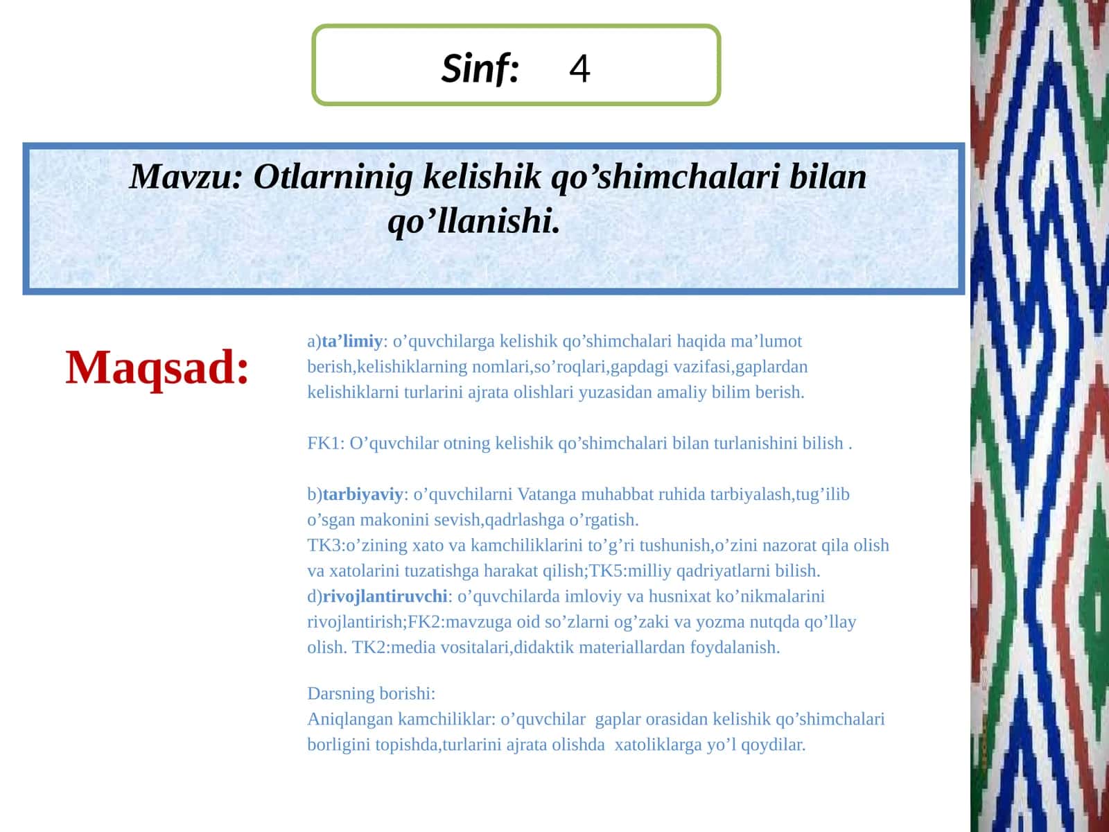 4-sinf Ona tili dars ishlanma. Otlarning kelishik qo'shimchalari bilan qo'llanishi