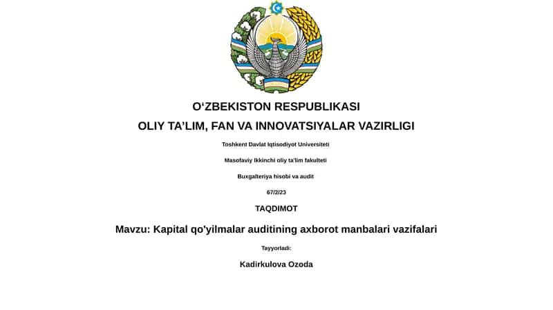 Kapital qo'yilmalar auditining axborot manbalari vazifalari