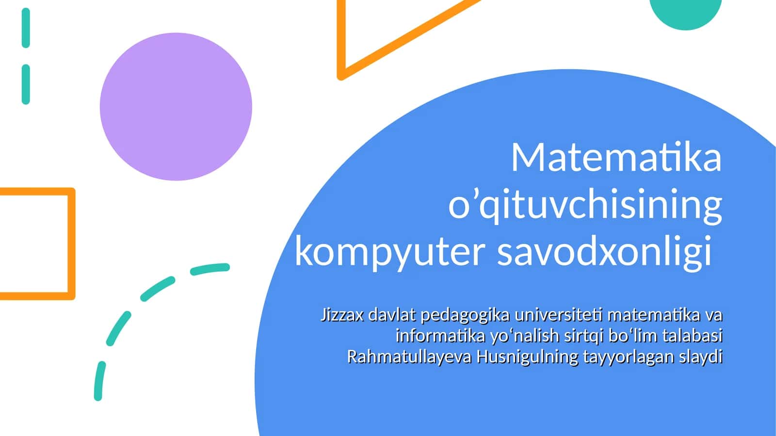 Matematika o’qituvchisining kompyuter savodxonligi
