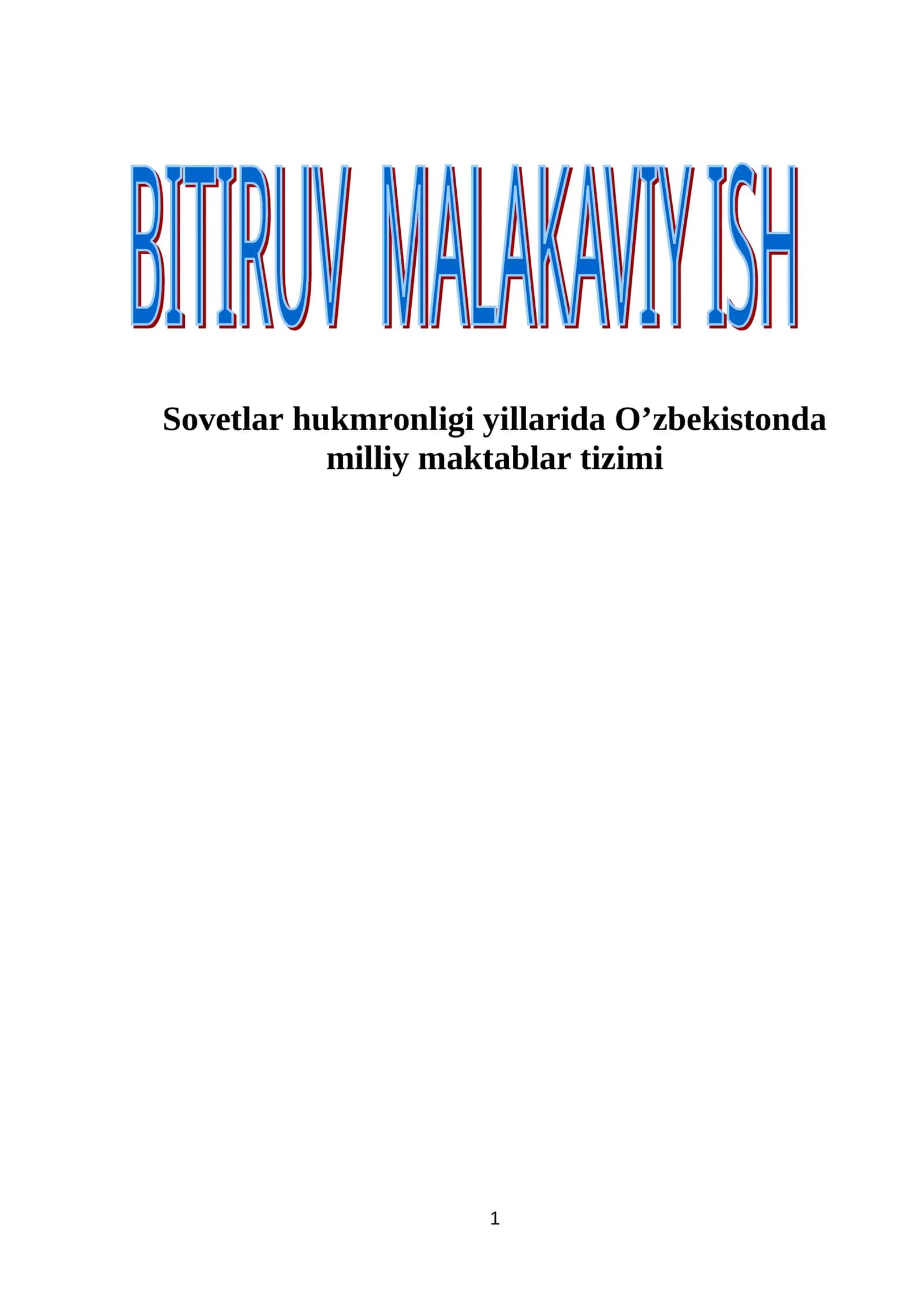 Sovetlar hukmronligi yillarida O’zbekistonda milliy maktablar tizimi