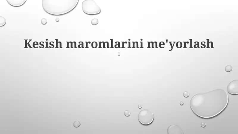 Kesish maromlarini me'yorlash